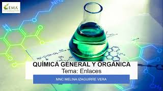 Química General y Orgánica Enlaces [upl. by Onyx869]