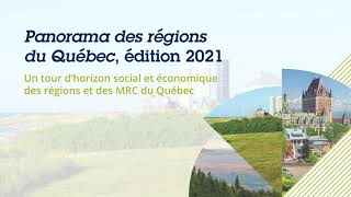 Panorama des régions du Québec – Édition 2021 [upl. by Tapes]