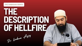 Description of jahannam Hellfire  Dr Firdaus Aziz  Pre Ramadan Series [upl. by Charlton892]