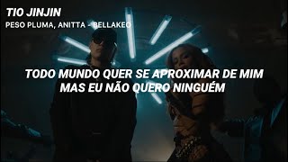 Peso Pluma Anitta  BELLAKEO Traduçãolegendado [upl. by Hploda486]