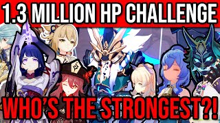 13 MILLION HP CHALLENGE WHOS THE BEST DPS 16 Popular Teams Genshin Impact [upl. by Talyah]