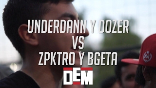 UNDERDANN DOZER vs ZPKTRO BGETA Exhibición  DEM Panteón [upl. by Okikuy]