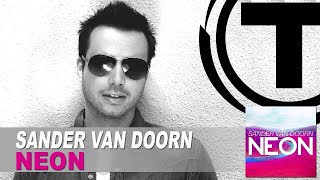 Sander Van Doorn  Neon Original Radio Edit [upl. by Merrilee]