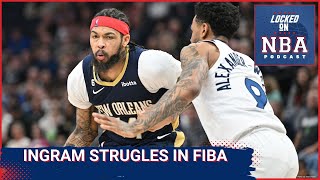 Are NBA champs quotWorld Championsquot  Ingram Team USA Struggles  FIBA breakouts [upl. by Artsa]