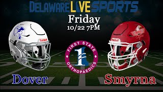 Dover visits Smyrna Football LIVE from Smyrna [upl. by Robison4]