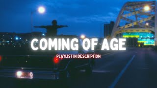 songs that make you feel like youre in a coming of age movie part 2  playlist [upl. by Embry]