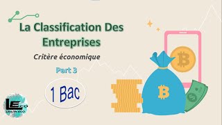 La classification des entreprises 1bac PART 3 [upl. by Leirda841]