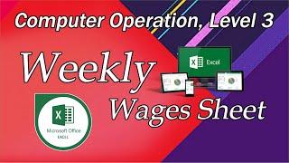 Weekly Wages Sheet for Worker  MS Excel Computer Operation Level 3  BTEB  NSDA  BMET [upl. by Elag]