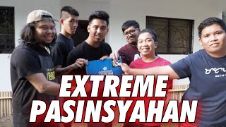 PASINSYAHAN EXTREME [upl. by Ludovika]