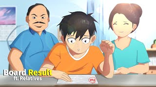 Board Result And Relatives  ftBoard Exams  Animated Video  RGBucketList [upl. by Vizzone53]