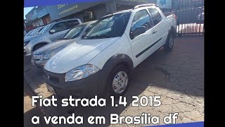 fiat strada 2015 14 e strada 18 2012 a venda em Brasília df feirão [upl. by Waters]