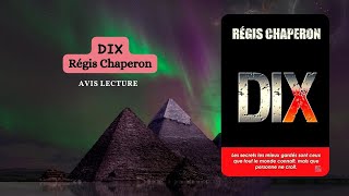 DIX un roman de Régis Chaperon  Légende suspense et mystère [upl. by Ane]