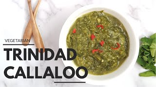 How to Make Trinidad Callaloo Vegetarian Version [upl. by Sayles]