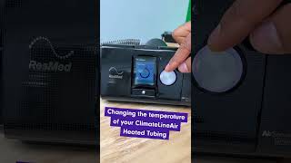 Changing the temperature of your ClimateLineAir heated tubing for your AirSense 10 [upl. by Kcid]