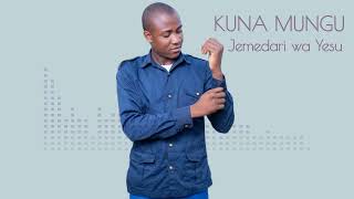 Jemedari Wa Yesu  Kuna Mungu Cover [upl. by Findlay890]