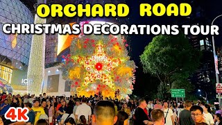 Orchard Road Christmas Decorations Tour 2024  Great Christmas Village Tour amp Festive Lights 🎄✨ [upl. by Debra]