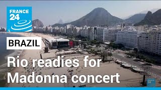 Rio readies for Madonnas free megaconcert with over a million fans expected • FRANCE 24 English [upl. by Doherty]