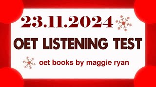 OET LISTENING TEST 23112024 maggie ryan oet oetexam oetnursing oetlisteningtest [upl. by Oicnanev]