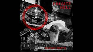 Private Hell  Days Of Wrath EP [upl. by Akkeber158]