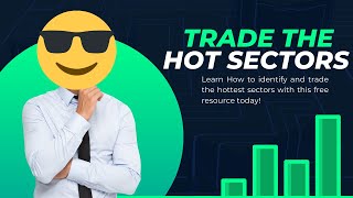 How to Identify and Trade the HOT STOCK sectors using Sector SPIDER TC2000 and FinViz Free Tools [upl. by Aryam]