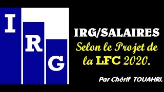 Comment Calculer LIRG Salaires selon le projet de Loi de Finances Complémentaire 2020  Vidéo 276 [upl. by Uzziel]