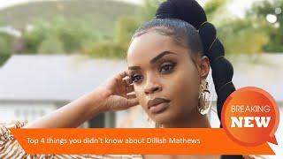 Top 4 things you didnt know about Dillish Mathews [upl. by Mayfield]