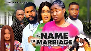 IN THE NAME OF MARRIAGE 3  EKENE UMENWA  MIKE UCHEGBU ALEX CROSS 2023 Latest Nigerian Movie [upl. by Ayrb]