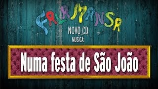 NUMA FESTA DE SÃO JOÃO quotFALAMANSAquot OFICIAL [upl. by Niroht328]