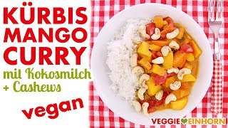 Veganes KÜRBISMANGOCURRY mit Kokosmilch amp Cashews 🔶 Leckeres Rezept 🔶 Vegan kochen Gesund essen [upl. by Annagroeg]