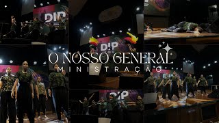 Ministração DIP  O nosso General [upl. by Irrem]