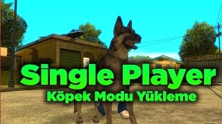 Gta San Andreas Köpek Modu Yüklenişi  Testi [upl. by Bever153]