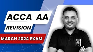 ACCA  Audit and Assurance AA  Revision Class  March 2024 Exam [upl. by Belanger]