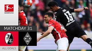 A SixGoal Thriller  SC Freiburg  Borussia Mgladbach 33  All Goals  MD 31 – Bundesliga 202122 [upl. by Ruhnke]