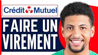 Comment Faire Un Virement Bancaire Crédit Mutuel [upl. by Enyamart]