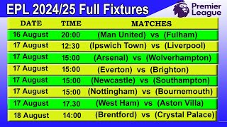 Premier League 202425 Full Fixtures amp Schedule  EPL Fixtures 202425 [upl. by Grigson]