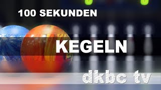 100 Sekunden Kegeln – 2 Spieltag DKBCBundesligen [upl. by Wayland129]