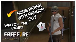 NOOB PRANK 😂WITH RANDOM PLAYER😁freefire [upl. by Atiker]