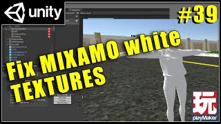 39  Mixamo Unity no Texture  Unity Playmaker Tutorial [upl. by Harper864]