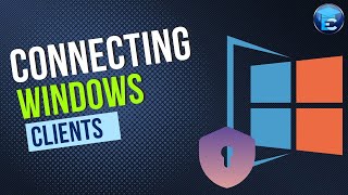 VPN In A Box Lesson 21  Connecting Windows Clients [upl. by Ire]