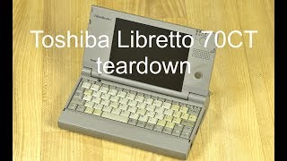 Tiny vintage laptop teardown Toshiba Libretto 70CT [upl. by Schroer]