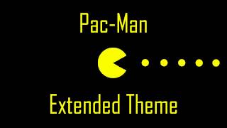 PacMan Extended Theme [upl. by Tezzil]