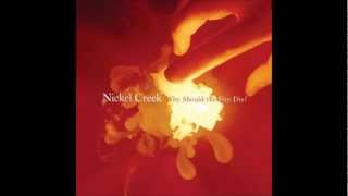 Nickel Creek  Anthony [upl. by Danby]