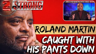 Roland Martin Caught With His Pants Down [upl. by Arrahs]