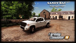 Last dayjobs on Sandy bay amp mowing on Chellington Valley  Sandy Bay  FS19 Timelapse 50 [upl. by Nylle47]