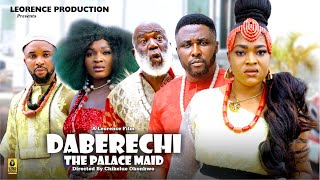 DABERECHI THE PALACE MAID SEASON 1  ONNY MICHAELAMAKA OBISONIA OGENE 2024 LATEST NOLLYWOOD MOVIE [upl. by Ettezzil]