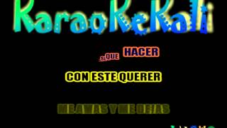 GUAYACAN ME AMAS Y ME DEJAS KARAOKE DEMO [upl. by Thynne570]