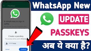 How To Use WhatsApp Passkeys To Secure Your AccountWhatsApp PasskeysWhatsApp New Update [upl. by Sivehc]