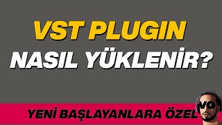 VST plugin nasıl yüklenir [upl. by Fulcher]