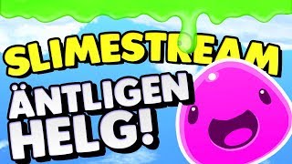 Firar helgen med en SLIMESTREAM  Slime Rancher 52 [upl. by Firestone97]