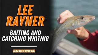 Catching Whiting amp How to Bait Up  Lee Rayner Fishing Tips  Anaconda Stores [upl. by Eirrehs]